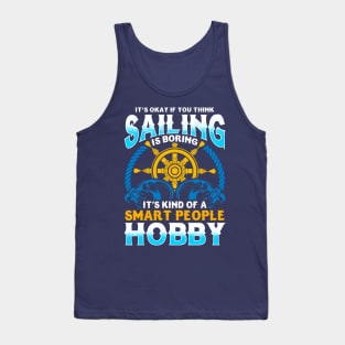 Sailing It's Kind Of A Smart People Hobby Tank Top